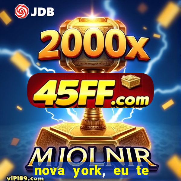 nova york, eu te amo filme completo dublado